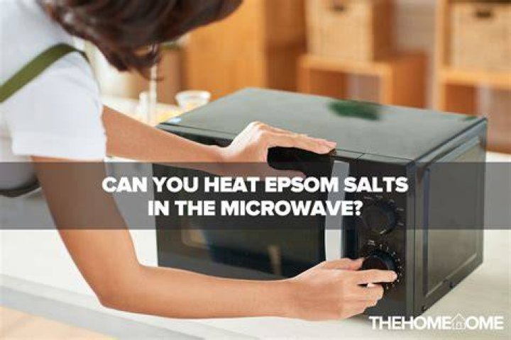 Can You Heat Epsom Salts In The Microwave