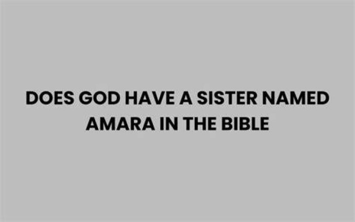 Does God Have A Sister