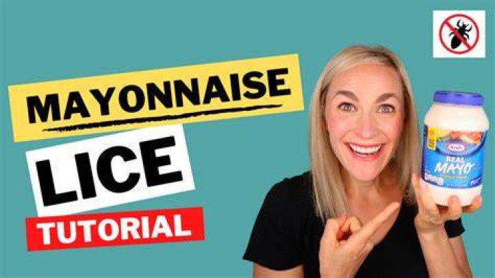 Does Mayonnaise Kill Lice? - How To Discuss