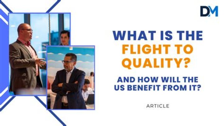 Flight to quality - How To Discuss