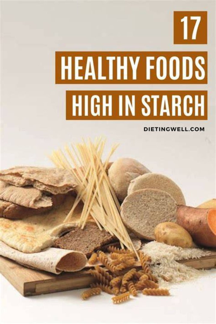 High starch foods - How To Discuss