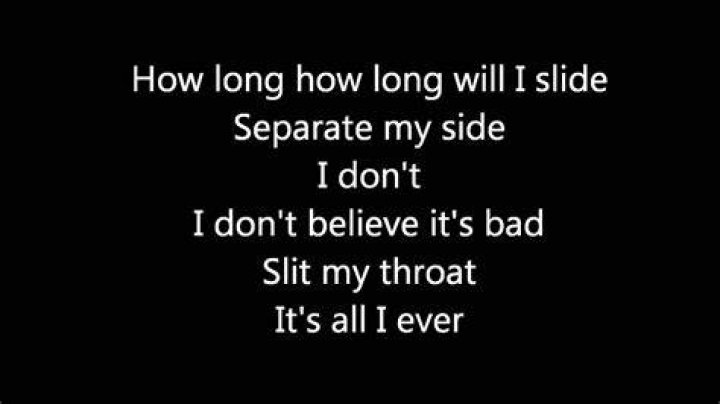 How Long How Long Will I Slide