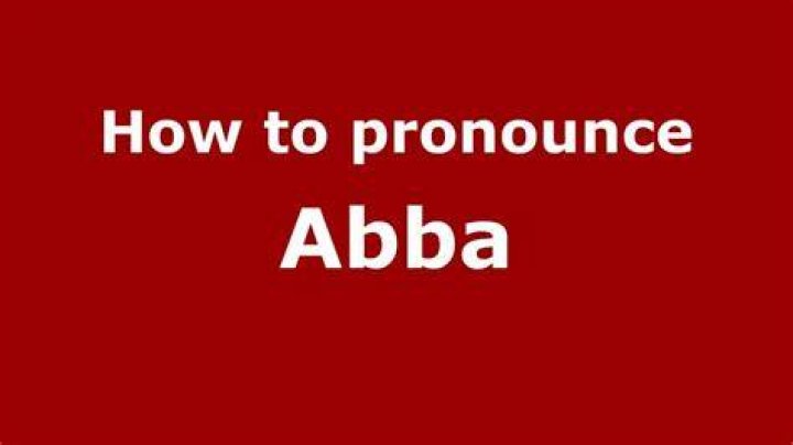 How To Pronounce Abba - How To Discuss