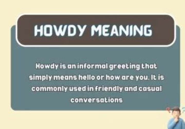Howdy Meaning - How To Discuss