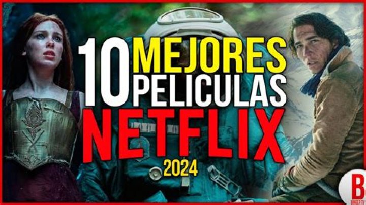 Mejores peliculas de netflix - How To Discuss