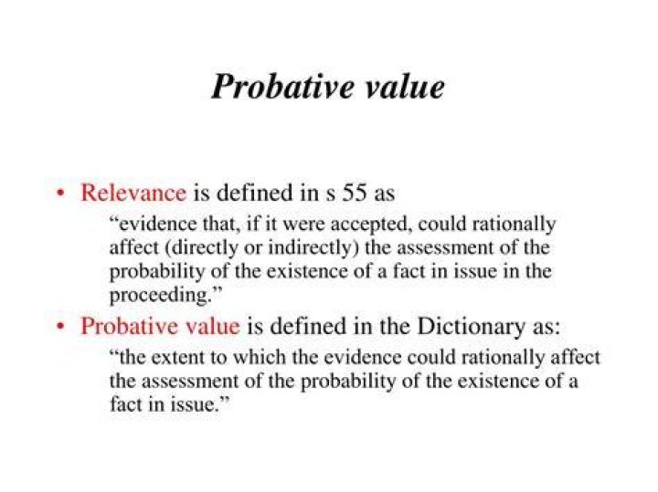 Probative Value - How To Discuss