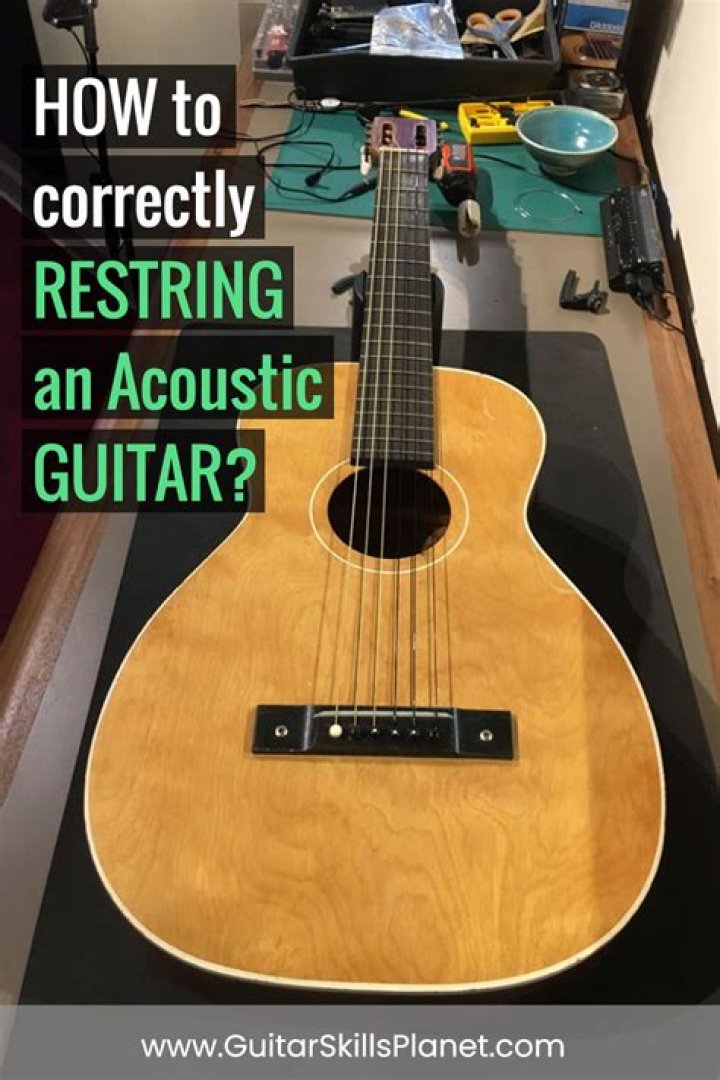 Restring acoustic guitar - How To Discuss