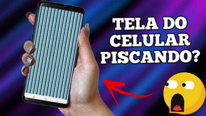 Tela Do Celular Piscando - How To Discuss