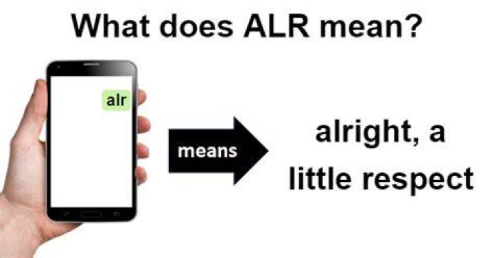 What Does Alr Mean - How To Discuss