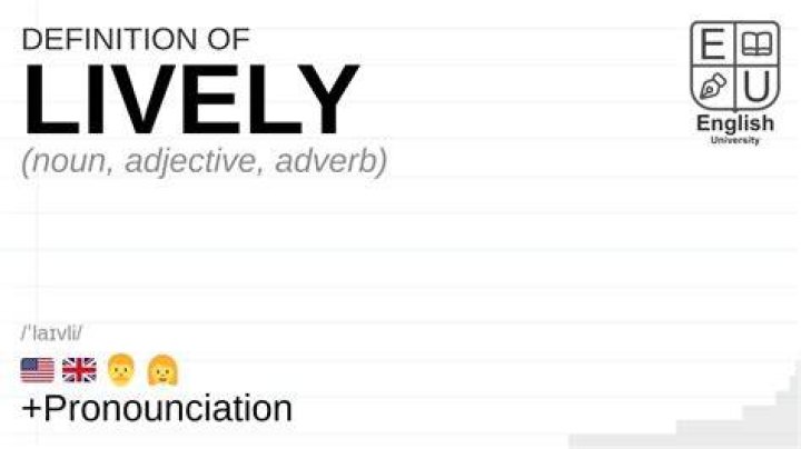 What Does Lively Mean - How To Discuss
