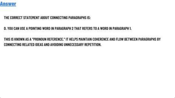 Which Of The Following Statements About Connecting Paragraphs Is Correct