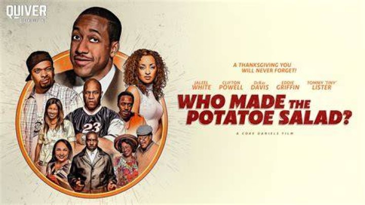Who Made The Potatoe Salad Movie