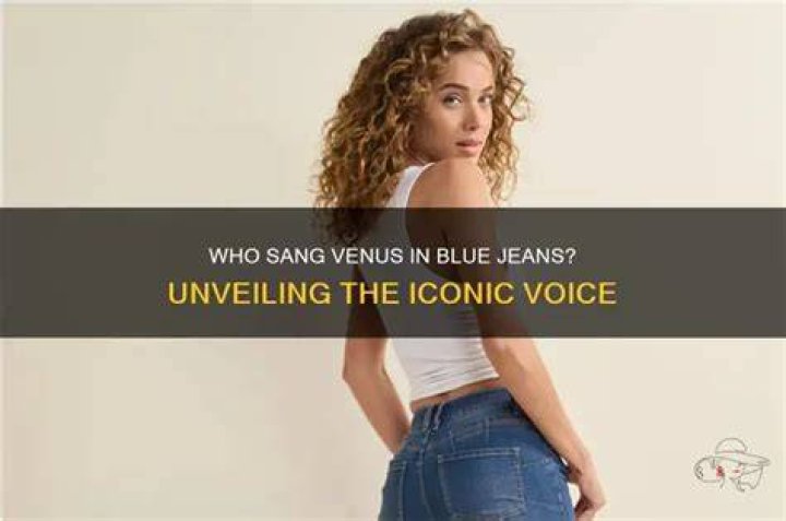 Who Sang Venus In Blue Jeans