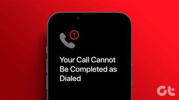 Your Call Cannot Be Completed As Dialed